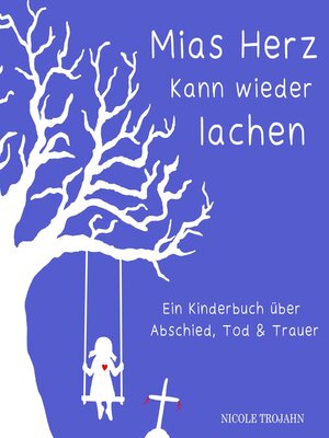 cover image of Mias Herz kann wieder lachen